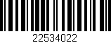 Código de barras (EAN, GTIN, SKU, ISBN): '22534022'