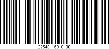 Código de barras (EAN, GTIN, SKU, ISBN): '22540_168_0_38'