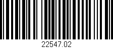 Código de barras (EAN, GTIN, SKU, ISBN): '22547.02'