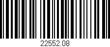 Código de barras (EAN, GTIN, SKU, ISBN): '22552.08'