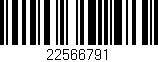 Código de barras (EAN, GTIN, SKU, ISBN): '22566791'