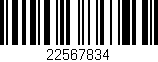 Código de barras (EAN, GTIN, SKU, ISBN): '22567834'