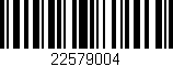 Código de barras (EAN, GTIN, SKU, ISBN): '22579004'