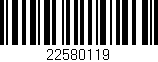 Código de barras (EAN, GTIN, SKU, ISBN): '22580119'