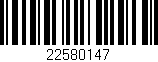 Código de barras (EAN, GTIN, SKU, ISBN): '22580147'