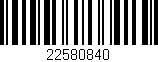Código de barras (EAN, GTIN, SKU, ISBN): '22580840'