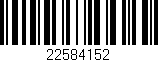 Código de barras (EAN, GTIN, SKU, ISBN): '22584152'
