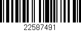 Código de barras (EAN, GTIN, SKU, ISBN): '22587491'