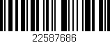 Código de barras (EAN, GTIN, SKU, ISBN): '22587686'