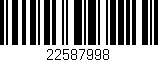 Código de barras (EAN, GTIN, SKU, ISBN): '22587998'