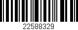 Código de barras (EAN, GTIN, SKU, ISBN): '22588329'