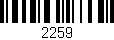 Código de barras (EAN, GTIN, SKU, ISBN): '2259'