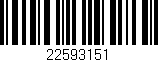 Código de barras (EAN, GTIN, SKU, ISBN): '22593151'