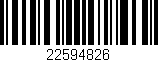 Código de barras (EAN, GTIN, SKU, ISBN): '22594826'