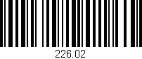Código de barras (EAN, GTIN, SKU, ISBN): '226.02'