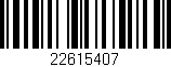 Código de barras (EAN, GTIN, SKU, ISBN): '22615407'