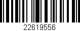 Código de barras (EAN, GTIN, SKU, ISBN): '22619556'