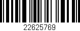 Código de barras (EAN, GTIN, SKU, ISBN): '22625769'