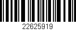 Código de barras (EAN, GTIN, SKU, ISBN): '22625919'