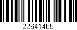 Código de barras (EAN, GTIN, SKU, ISBN): '22641465'