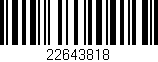 Código de barras (EAN, GTIN, SKU, ISBN): '22643818'