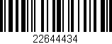 Código de barras (EAN, GTIN, SKU, ISBN): '22644434'