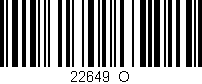 Código de barras (EAN, GTIN, SKU, ISBN): '22649_O'