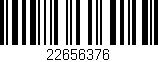 Código de barras (EAN, GTIN, SKU, ISBN): '22656376'