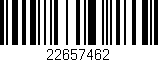 Código de barras (EAN, GTIN, SKU, ISBN): '22657462'