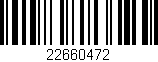 Código de barras (EAN, GTIN, SKU, ISBN): '22660472'