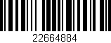 Código de barras (EAN, GTIN, SKU, ISBN): '22664884'