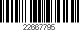Código de barras (EAN, GTIN, SKU, ISBN): '22667795'