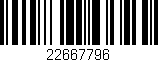 Código de barras (EAN, GTIN, SKU, ISBN): '22667796'