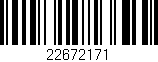 Código de barras (EAN, GTIN, SKU, ISBN): '22672171'
