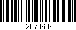 Código de barras (EAN, GTIN, SKU, ISBN): '22679606'