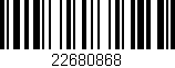 Código de barras (EAN, GTIN, SKU, ISBN): '22680868'
