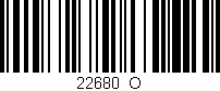 Código de barras (EAN, GTIN, SKU, ISBN): '22680_O'