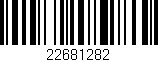 Código de barras (EAN, GTIN, SKU, ISBN): '22681282'