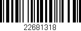 Código de barras (EAN, GTIN, SKU, ISBN): '22681318'