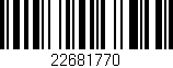 Código de barras (EAN, GTIN, SKU, ISBN): '22681770'