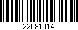 Código de barras (EAN, GTIN, SKU, ISBN): '22681914'