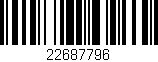 Código de barras (EAN, GTIN, SKU, ISBN): '22687796'