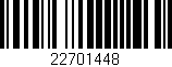 Código de barras (EAN, GTIN, SKU, ISBN): '22701448'