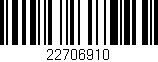 Código de barras (EAN, GTIN, SKU, ISBN): '22706910'