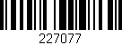 Código de barras (EAN, GTIN, SKU, ISBN): '227077'