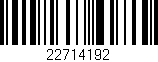 Código de barras (EAN, GTIN, SKU, ISBN): '22714192'