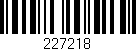 Código de barras (EAN, GTIN, SKU, ISBN): '227218'