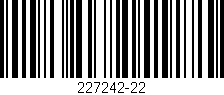 Código de barras (EAN, GTIN, SKU, ISBN): '227242-22'