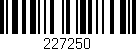 Código de barras (EAN, GTIN, SKU, ISBN): '227250'