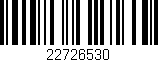 Código de barras (EAN, GTIN, SKU, ISBN): '22726530'